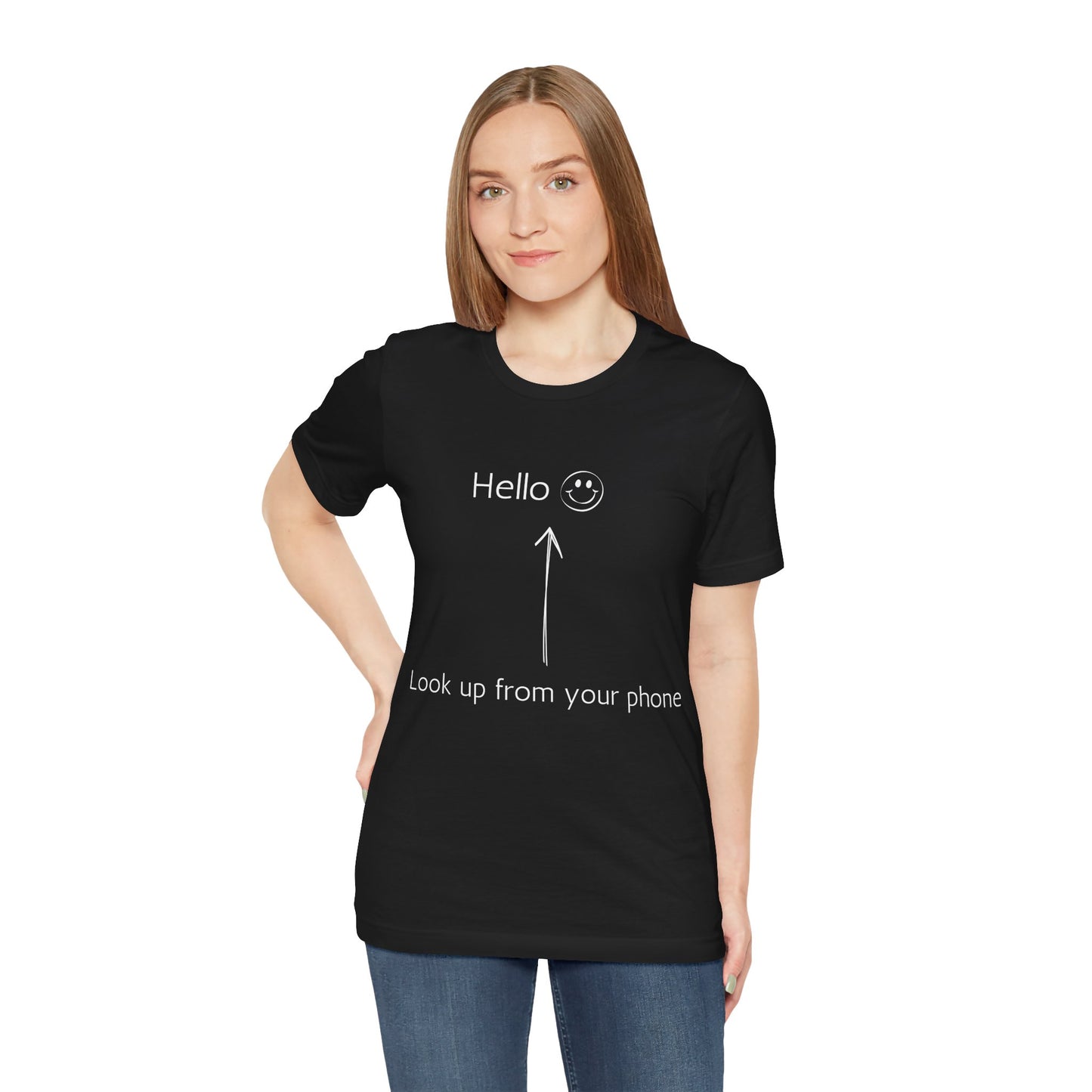 Look Up From Your Phone T-Shirt