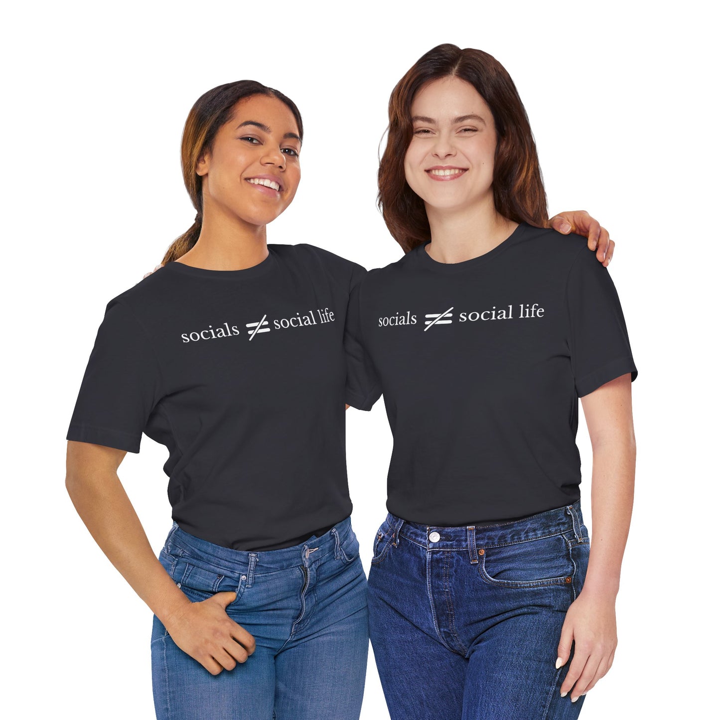 Socials do not equal Social Life T-Shirt
