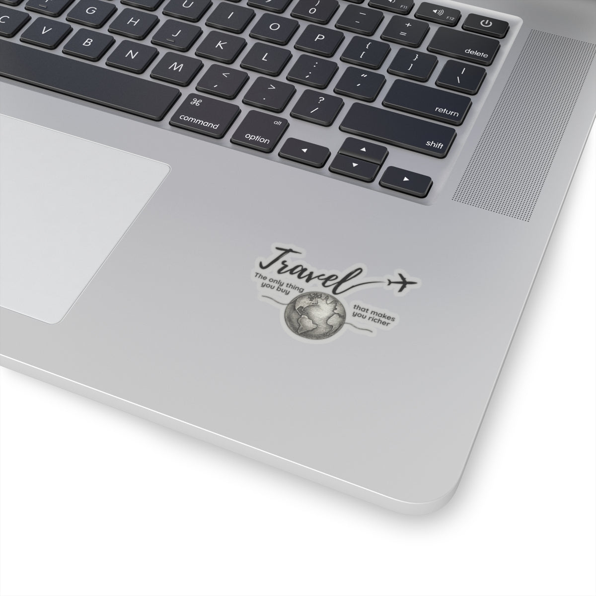 Travel The Only Thing You Buy That Makes You Richer Sticker