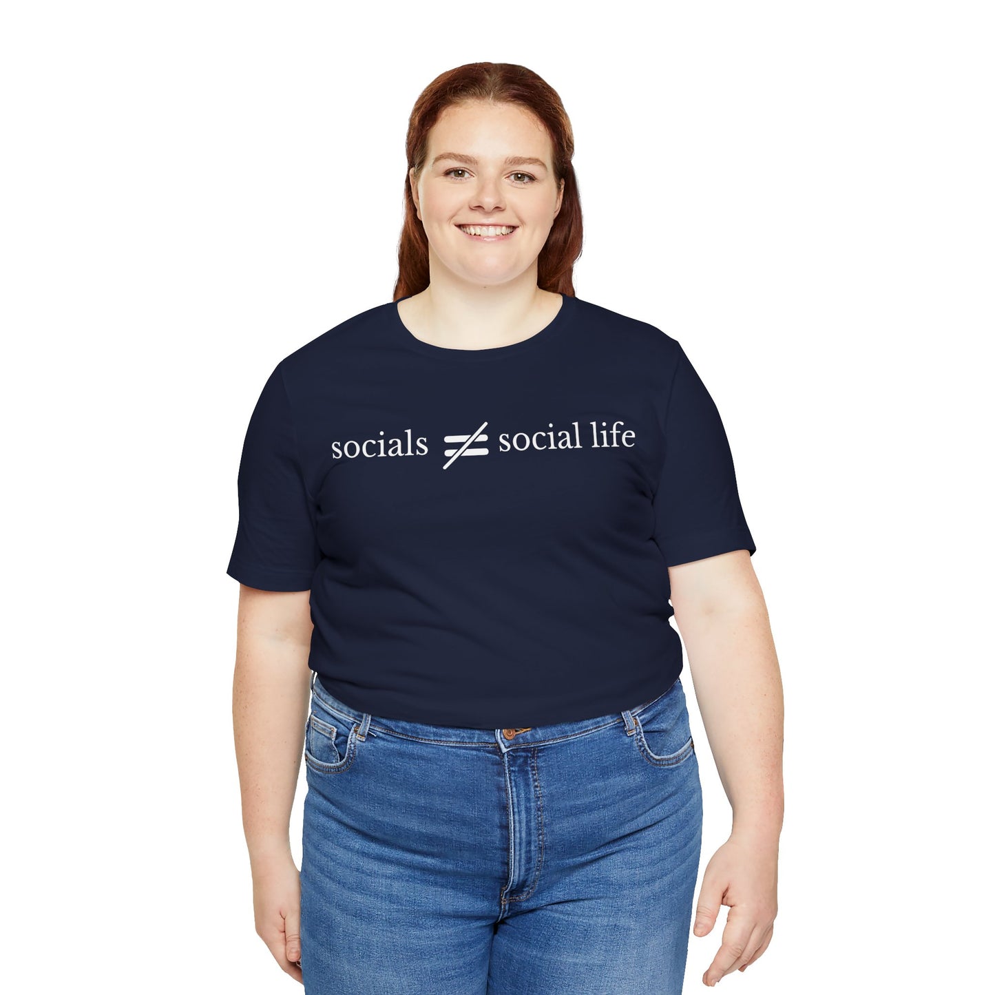 Socials do not equal Social Life T-Shirt
