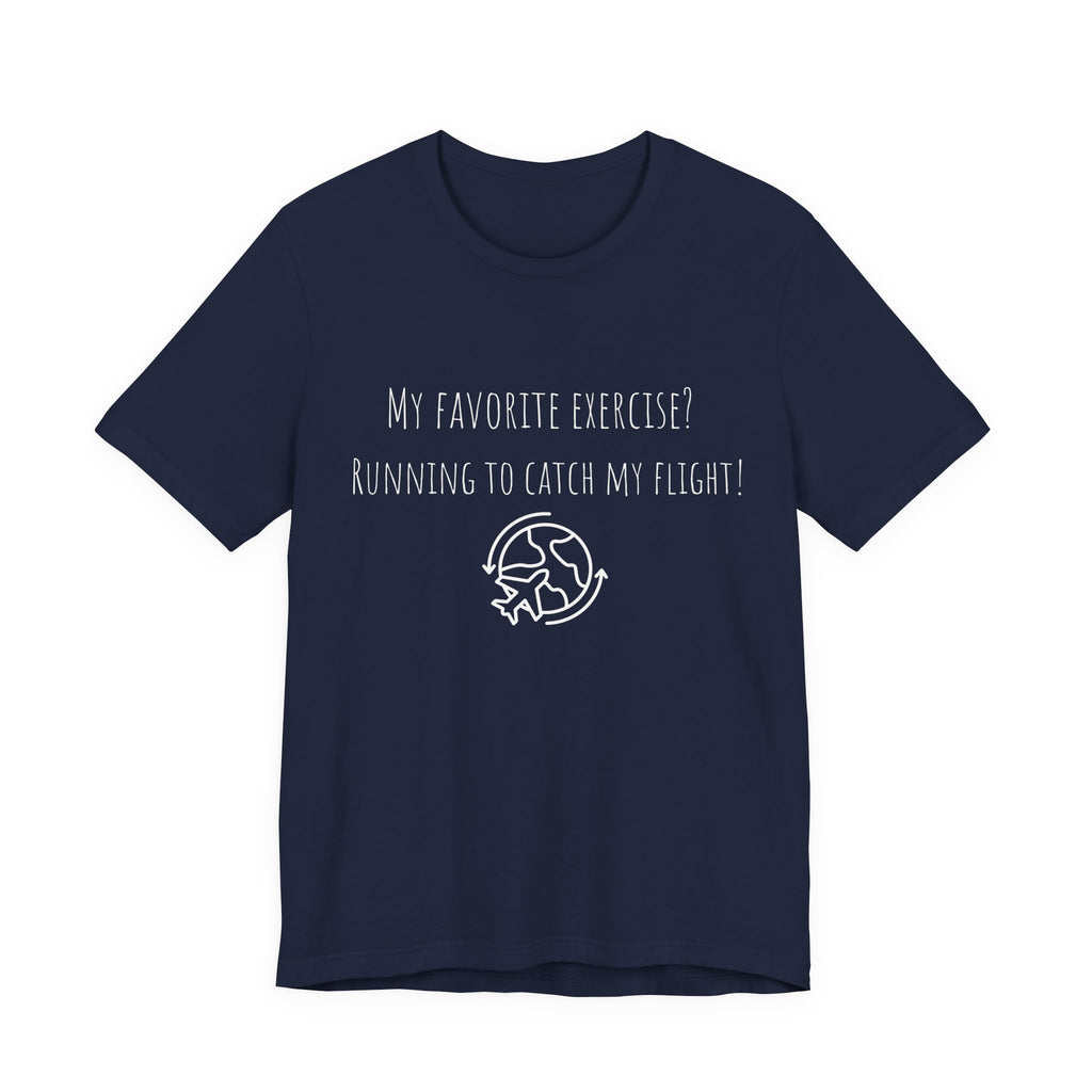 My Favorite Exercise T-Shirt