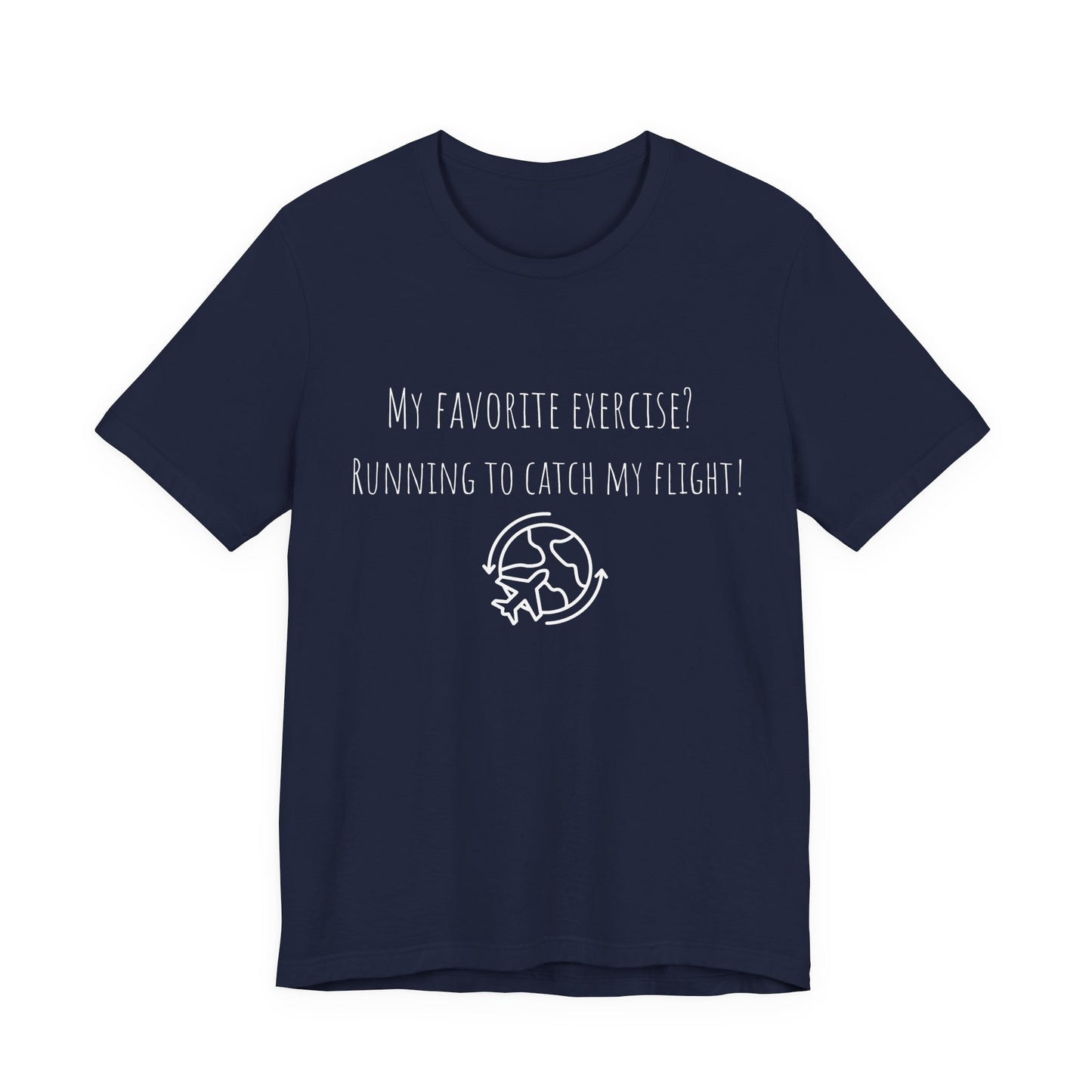 My Favorite Exercise T-Shirt
