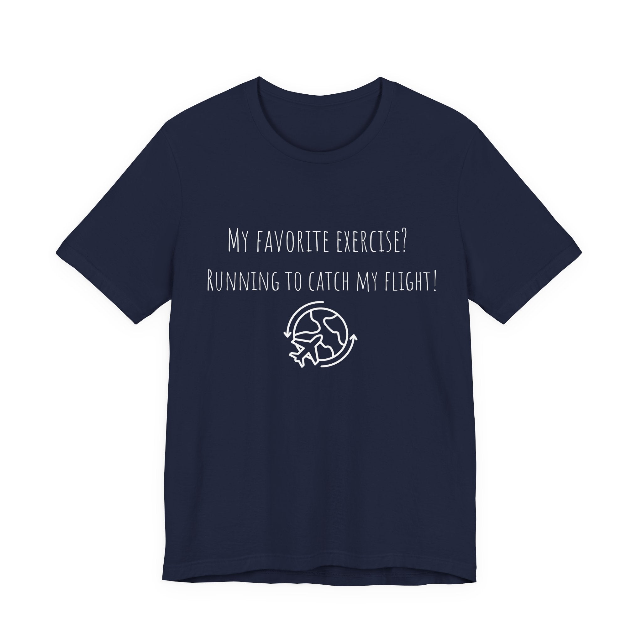 My Favorite Exercise T-Shirt