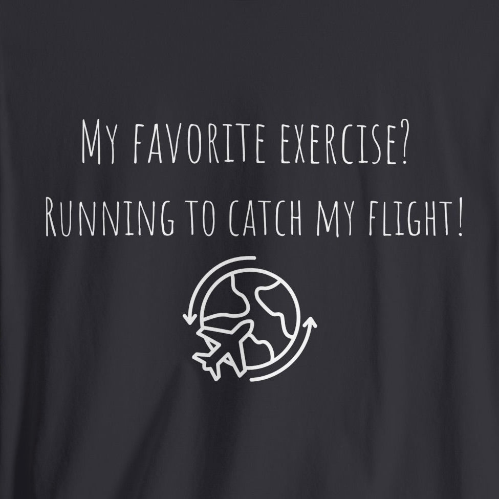 My Favorite Exercise T-Shirt